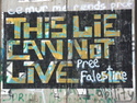Graffiti on the separation wall in bethelhem this lie can not live